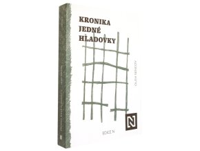 Kronika jedné hladovky