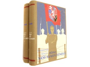Obrázkové dějiny naší samostatnosti I. - II.