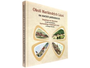 Okolí Mariánských Lázní na starých pohlednicích