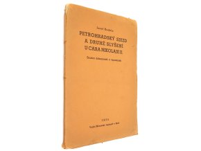 Petrohradský sjezd a druhé slyšení u cara Nikolaje II.