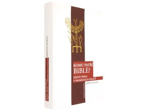 Komu patří Bible?