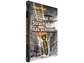 Strach nás ochromil