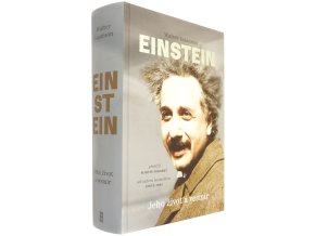 Einstein: jeho život a vesmír