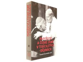 Papežství a české země v tisíciletých dějinách