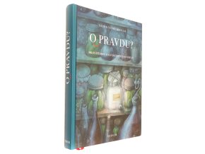 O pravdu?