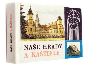 Naše hrady a kaštiele