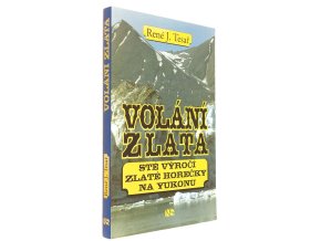 Volání zlata