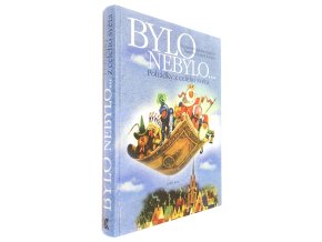 Bylo nebylo...
