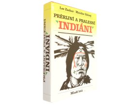 Prérijní a pralesní Indiáni