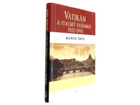 Vatikán a italský fašismus 1922-1945
