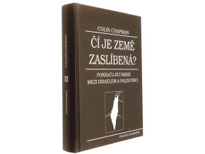 Čí je země zaslíbená?