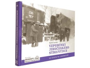Vzpomínky jihočeského strojvedoucího