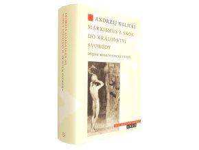 Marxismus a skok do království svobody