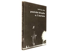 Poetické divadlo E. F. Buriana
