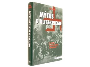 Mýtus o Blitzkriegu