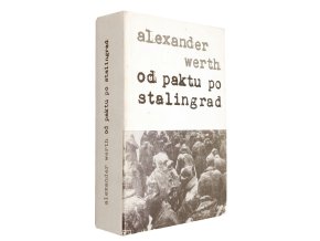 Od paktu po Stalingrad I.