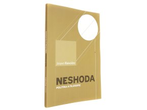 Neshoda: politika a filosofie