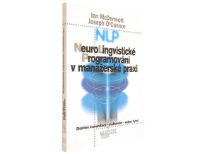 Neurolingvistické programování v manažerské praxi