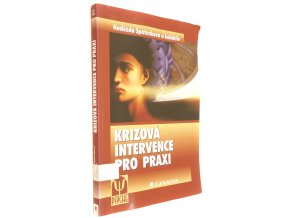 Krizová intervence pro praxi