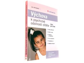 Výchova k psychické odolnosti dítěte