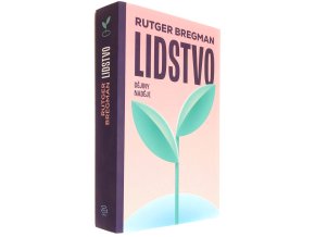 Lidstvo: dějiny naděje
