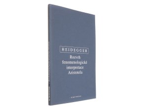 Rozvrh fenomenologické interpretace Aristotela