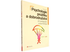 Psychologie prožitku a dobrodružství