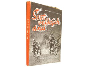 Šest velkých dnů