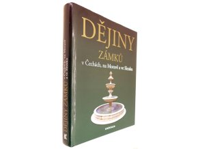Dějiny zámků v Čechách, na Moravě a ve Slezsku