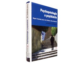 Psychopatologie a psychiatrie
