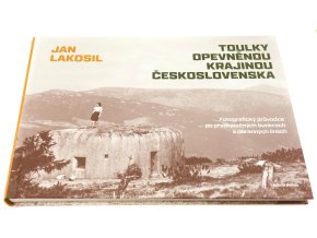 Toulky opevněnou krajinou Československa