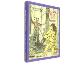 Indiánské léto, El Gaucho