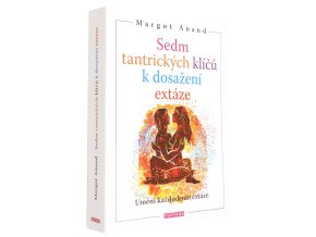 Sedm tantrických klíčů k dosažení extáze
