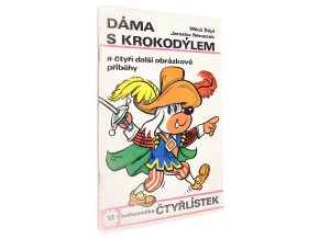 Dáma s krokodýlem - Čtyřlístek č. 13