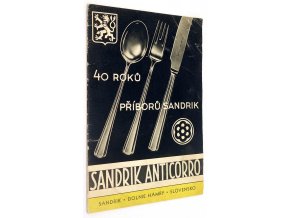40 roků příborů Sandrik