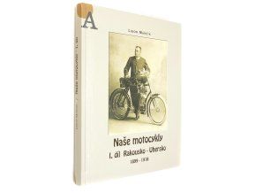 Naše motocykly I.
