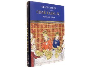 Císař Karel IV.: Postrach světa