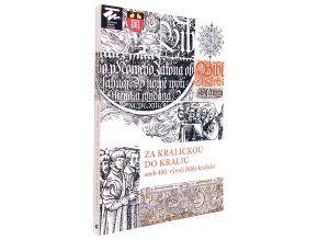 Za Kralickou do Kralic