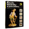 Kouzlo keramiky a porcelánu