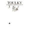 Toulky českou minulostí 3
