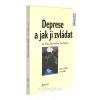 Deprese a jak ji zvládat