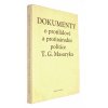 Dokumenty o protilidové a protinárodní politice T.G. Masaryka