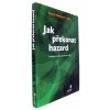 38 036 jak prekonat hazard