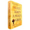 39 684 svata krev a svaty gral