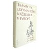 41 754 trampoty eskymackeho nacelnika v evrope