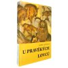 U pravěkých lovců