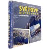 Světové metropole včera a dnes