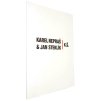 Karel Nepraš a Jan Steklík: K.Š.