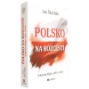 Polsko na rozcestí