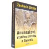 Anunnakové, stvoření člověka a Genesis